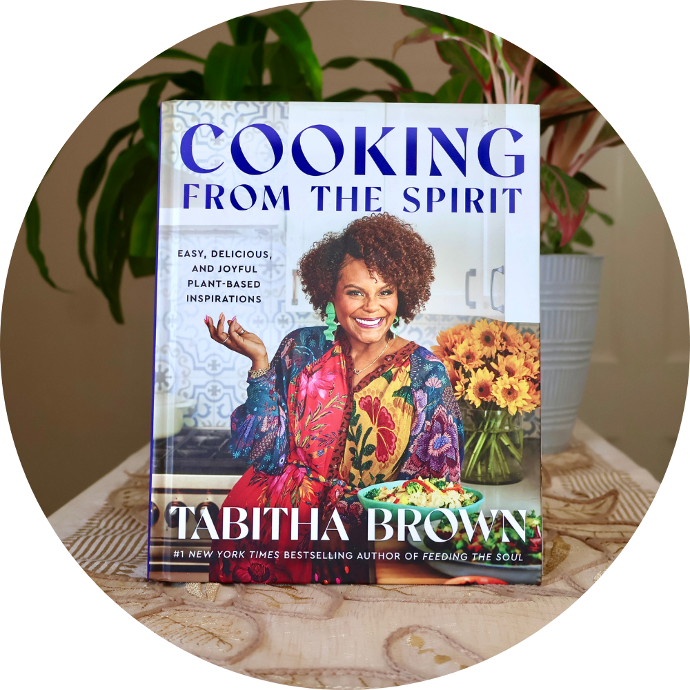 cooking from the spirit vegan cookbook tabitha brown